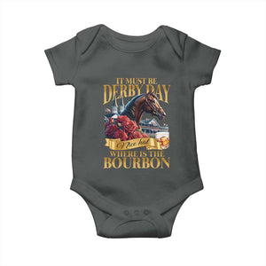 Funny Horse Racing Derby Day Baby Onesie It Must Be Derby Day Nice Hat Where Is The Bourbon TS11 Dark Heather Print Your Wear