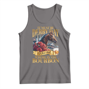 Funny Horse Racing Derby Day Tank Top It Must Be Derby Day Nice Hat Where Is The Bourbon TS11 Deep Heather Print Your Wear