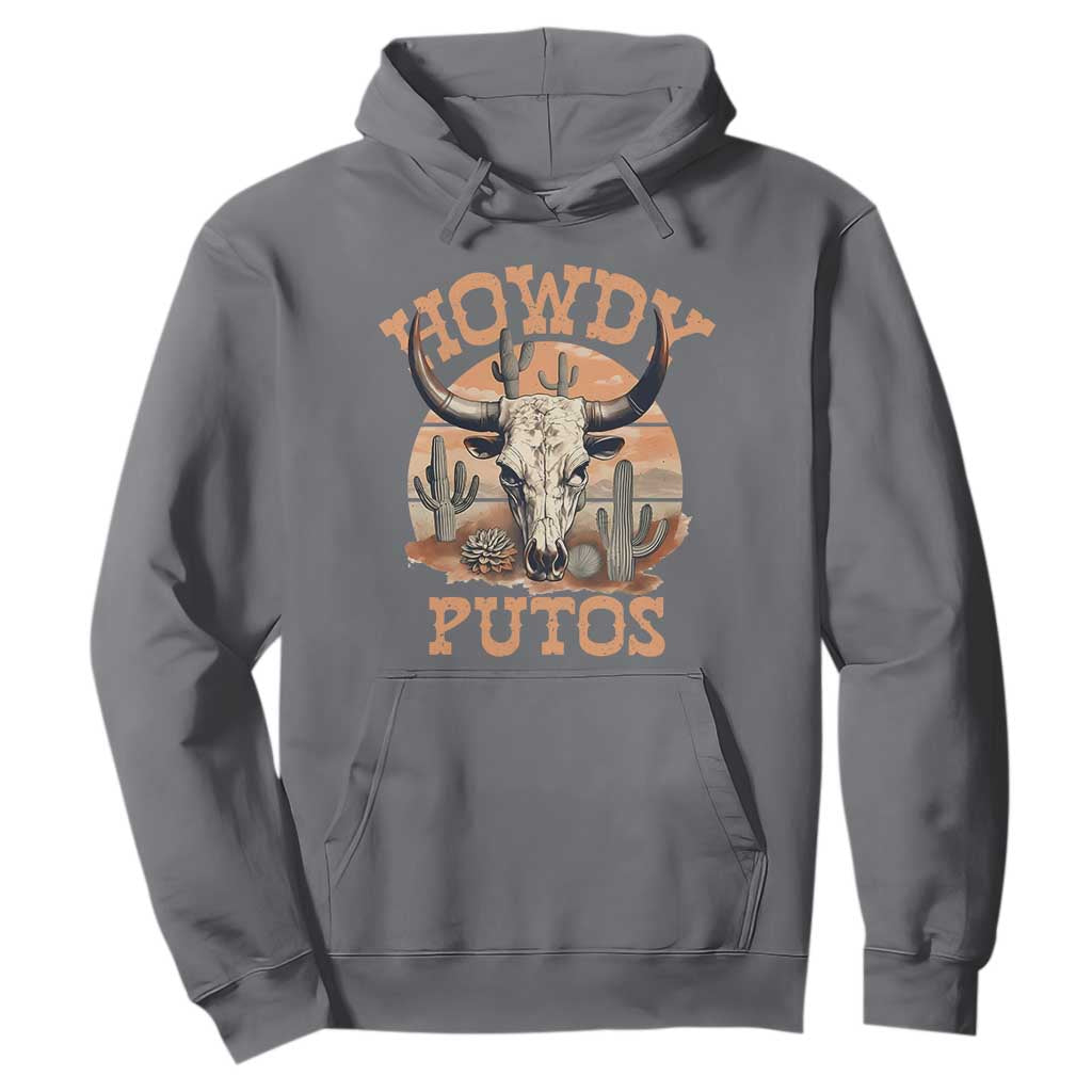 Funny Howdy Putos Hoodie Bull Skull Country Cowboy Western TS11 Charcoal Print Your Wear