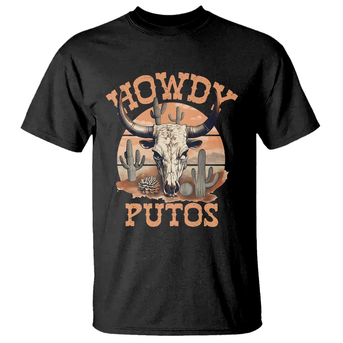 Funny Howdy Putos T Shirt Bull Skull Country Cowboy Western TS11 Black Print Your Wear