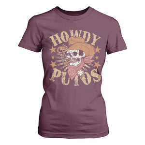Funny Howdy Putos T Shirt For Women Western Country Smoking Skull Cowboy TS11 Maroon Print Your Wear