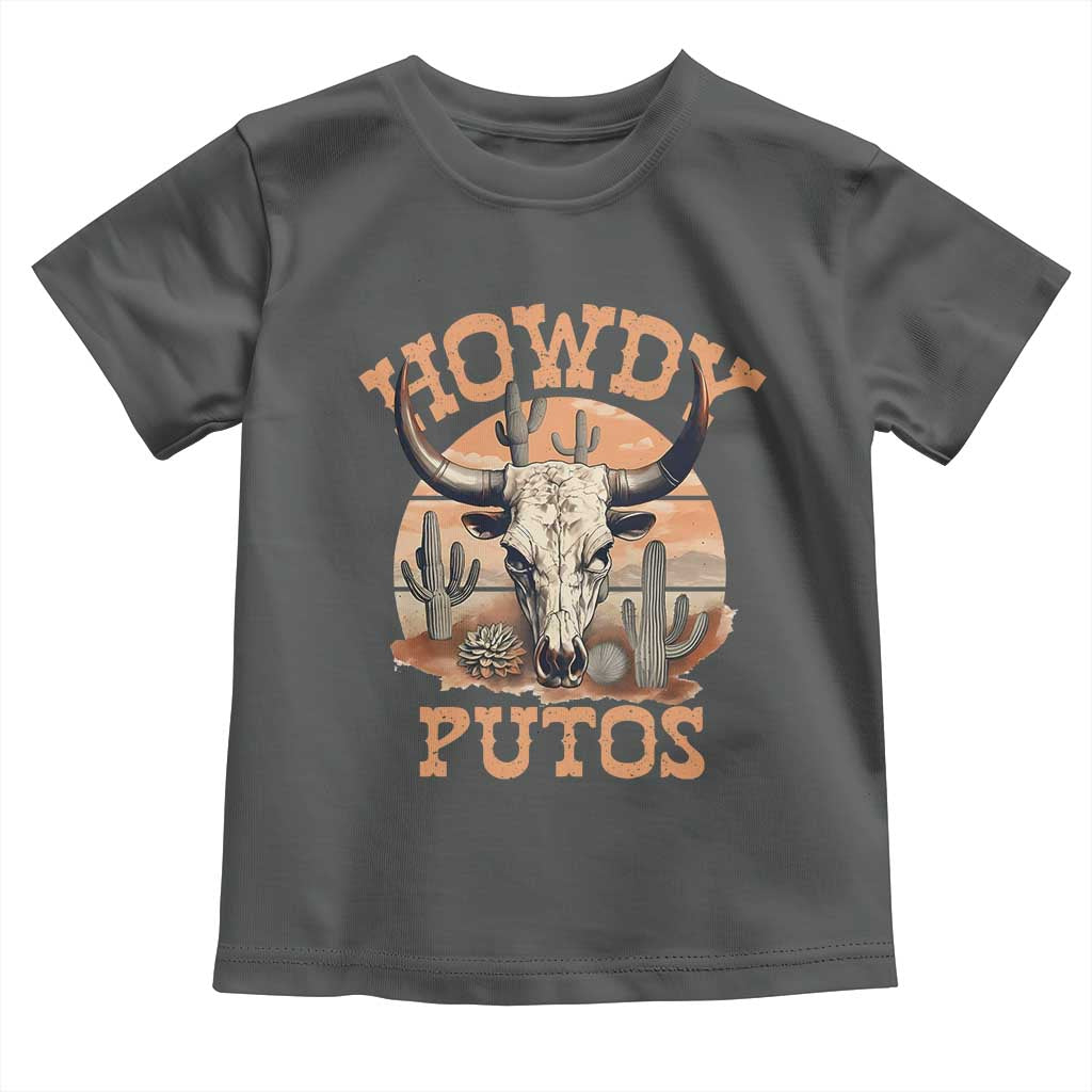 Funny Howdy Putos Toddler T Shirt Bull Skull Country Cowboy Western TS11 Dark Heather Print Your Wear