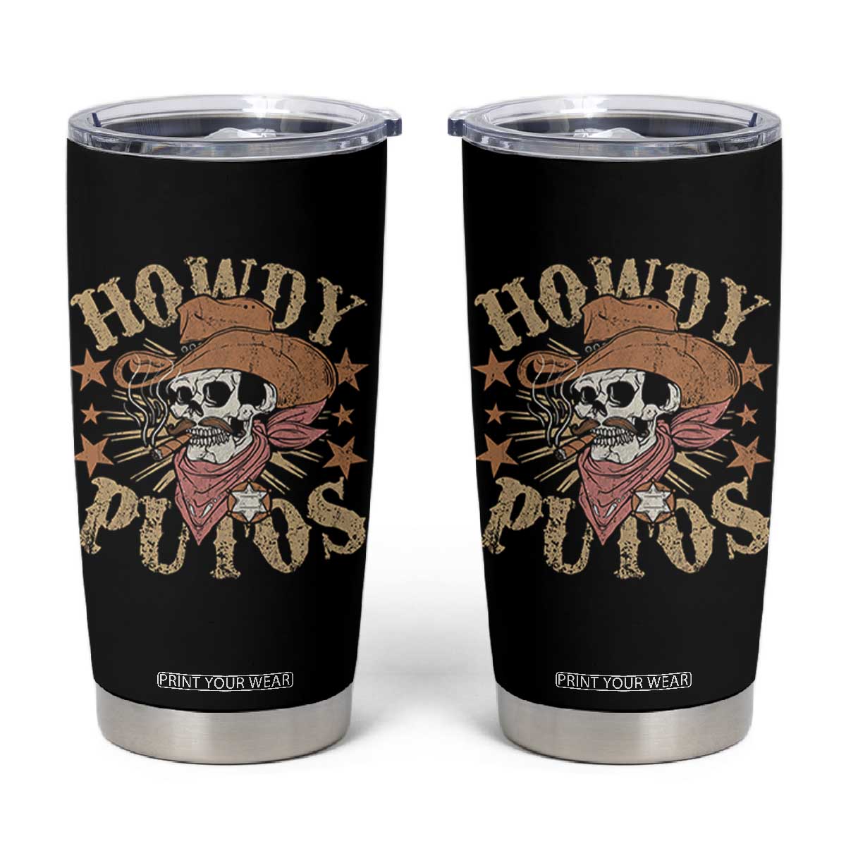Funny Howdy Putos Tumbler Cup Western Country Smoking Skull Cowboy TS11 Black Print Your Wear