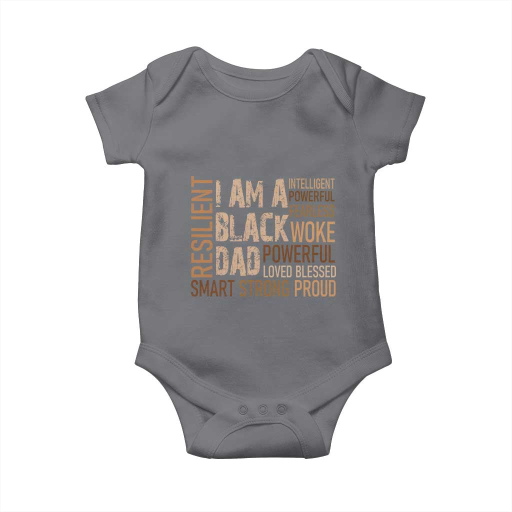 Funny I Am A Black Dad Baby Onesie Black History Month Father's Day TS11 Charcoal Print Your Wear