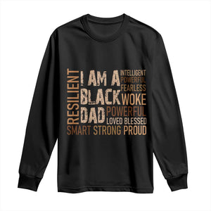 Funny I Am A Black Dad Long Sleeve Shirt Black History Month Fathers Day TS11 Black Print Your Wear