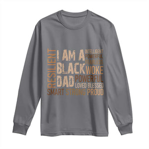 Funny I Am A Black Dad Long Sleeve Shirt Black History Month Fathers Day TS11 Charcoal Print Your Wear