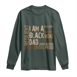 Funny I Am A Black Dad Long Sleeve Shirt Black History Month Fathers Day TS11 Dark Forest Green Print Your Wear