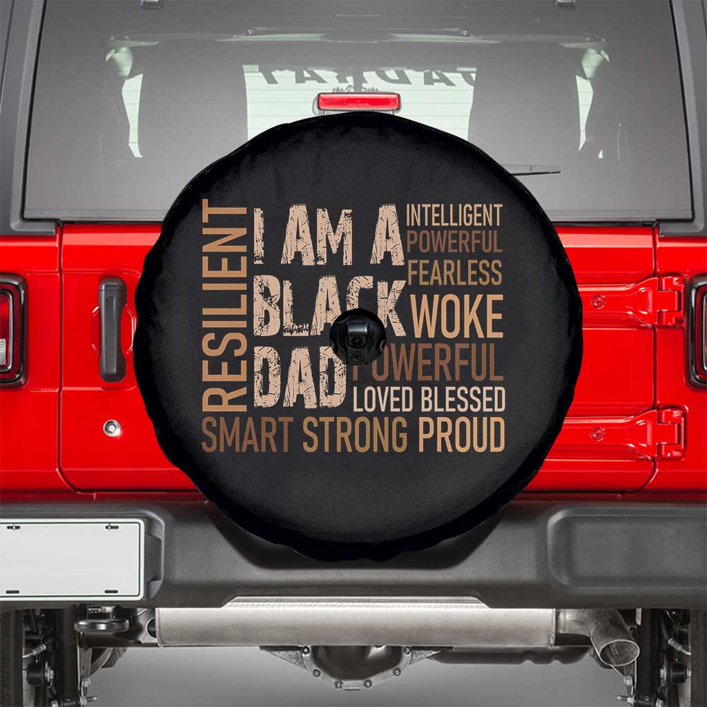 Funny I Am A Black Dad Spare Tire Cover Black History Month Father's Day TS11 Black Print Your Wear