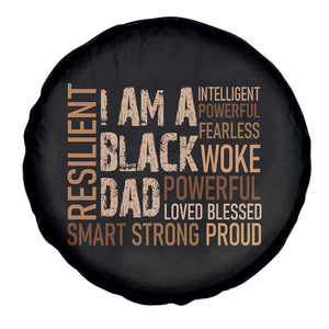 Funny I Am A Black Dad Spare Tire Cover Black History Month Father's Day TS11 Print Your Wear