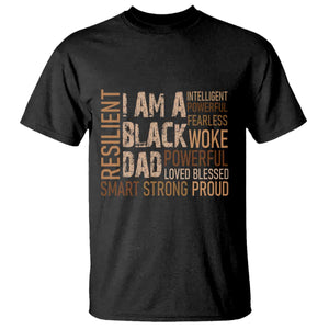 Funny I Am A Black Dad T Shirt Black History Month Fathers Day TS11 Black Print Your Wear