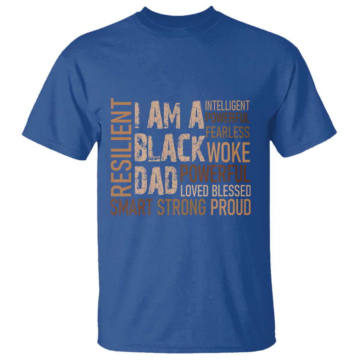 Funny I Am A Black Dad T Shirt Black History Month Fathers Day TS11 Royal Blue Print Your Wear