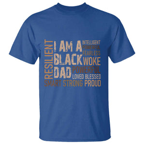 Funny I Am A Black Dad T Shirt Black History Month Fathers Day TS11 Royal Blue Print Your Wear