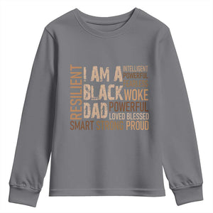 Funny I Am A Black Dad Youth Sweatshirt Black History Month Fathers Day TS11 Charcoal Print Your Wear