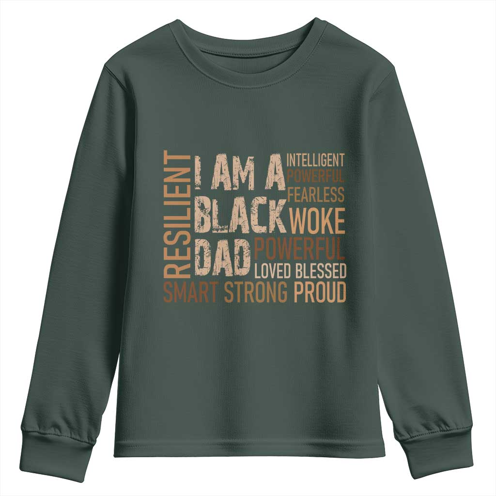 Funny I Am A Black Dad Youth Sweatshirt Black History Month Fathers Day TS11 Dark Forest Green Print Your Wear