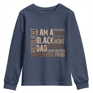 Funny I Am A Black Dad Youth Sweatshirt Black History Month Fathers Day TS11 Navy Print Your Wear