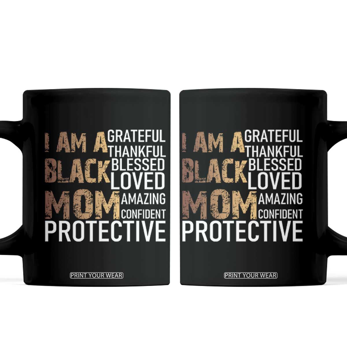 Funny I Am A Black Mom Coffee Mug Black History Month Mothers Day TS11 Black Print Your Wear