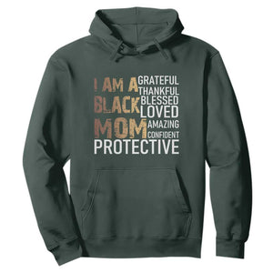Funny I Am A Black Mom Hoodie Black History Month Mothers Day TS11 Dark Forest Green Print Your Wear