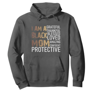 Funny I Am A Black Mom Hoodie Black History Month Mothers Day TS11 Dark Heather Print Your Wear