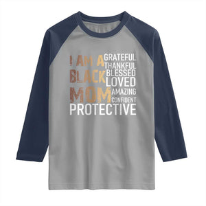 Funny I Am A Black Mom Raglan Shirt Black History Month Mothers Day TS11 Sport Gray Navy Print Your Wear