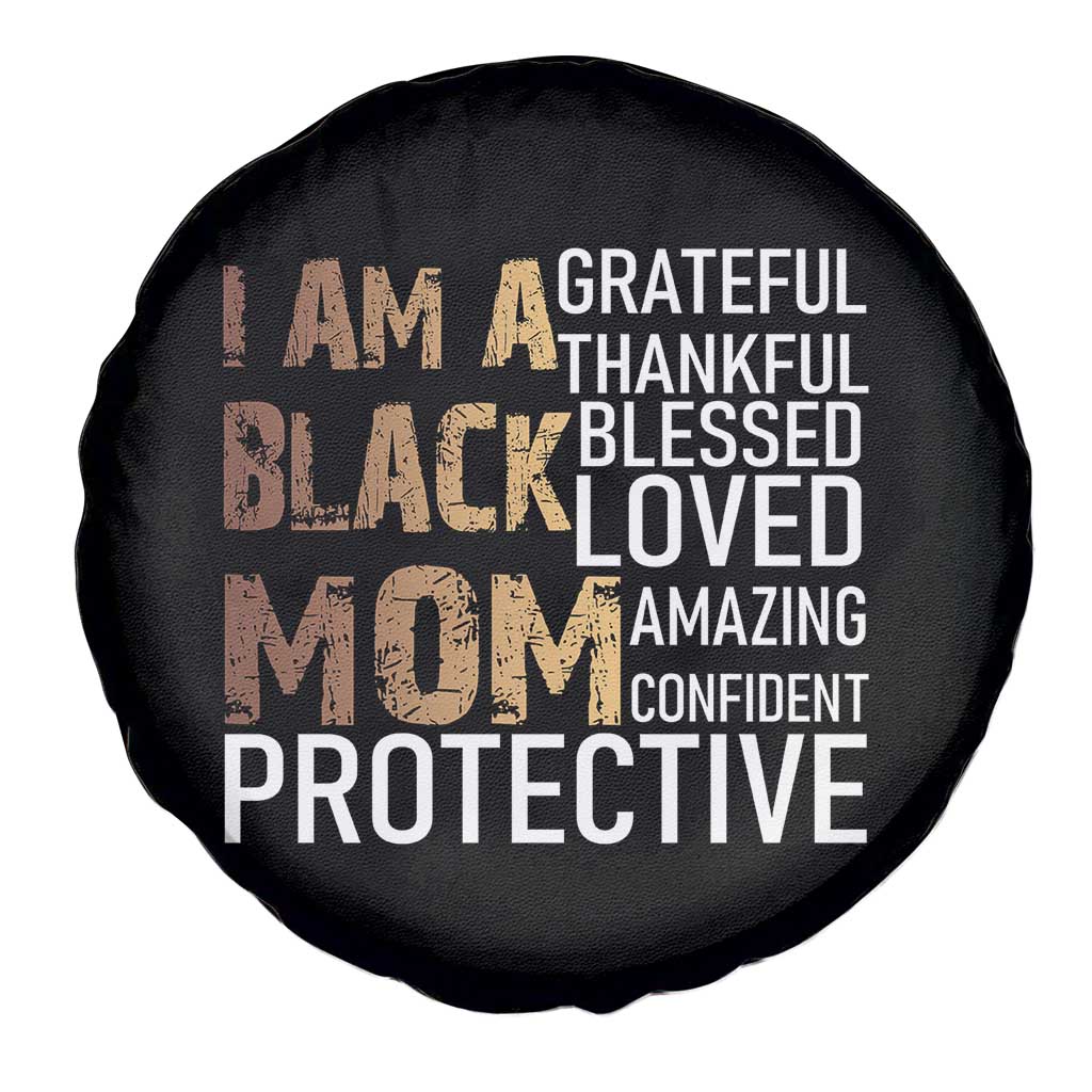 Funny I Am A Black Mom Spare Tire Cover Black History Month Mothers Day TS11 Print Your Wear