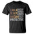 Funny I Am A Black Mom T Shirt Black History Month Mothers Day TS11 Black Print Your Wear