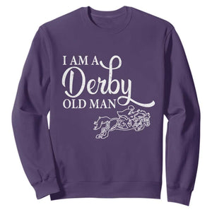 Funny I Am A Derby Old Man Sweatshirt Derby Day Horse Racing TS11 Purple Print Your Wear