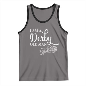 Funny I Am A Derby Old Man Tank Top Derby Day Horse Racing TS11 Deep Heather Black Print Your Wear
