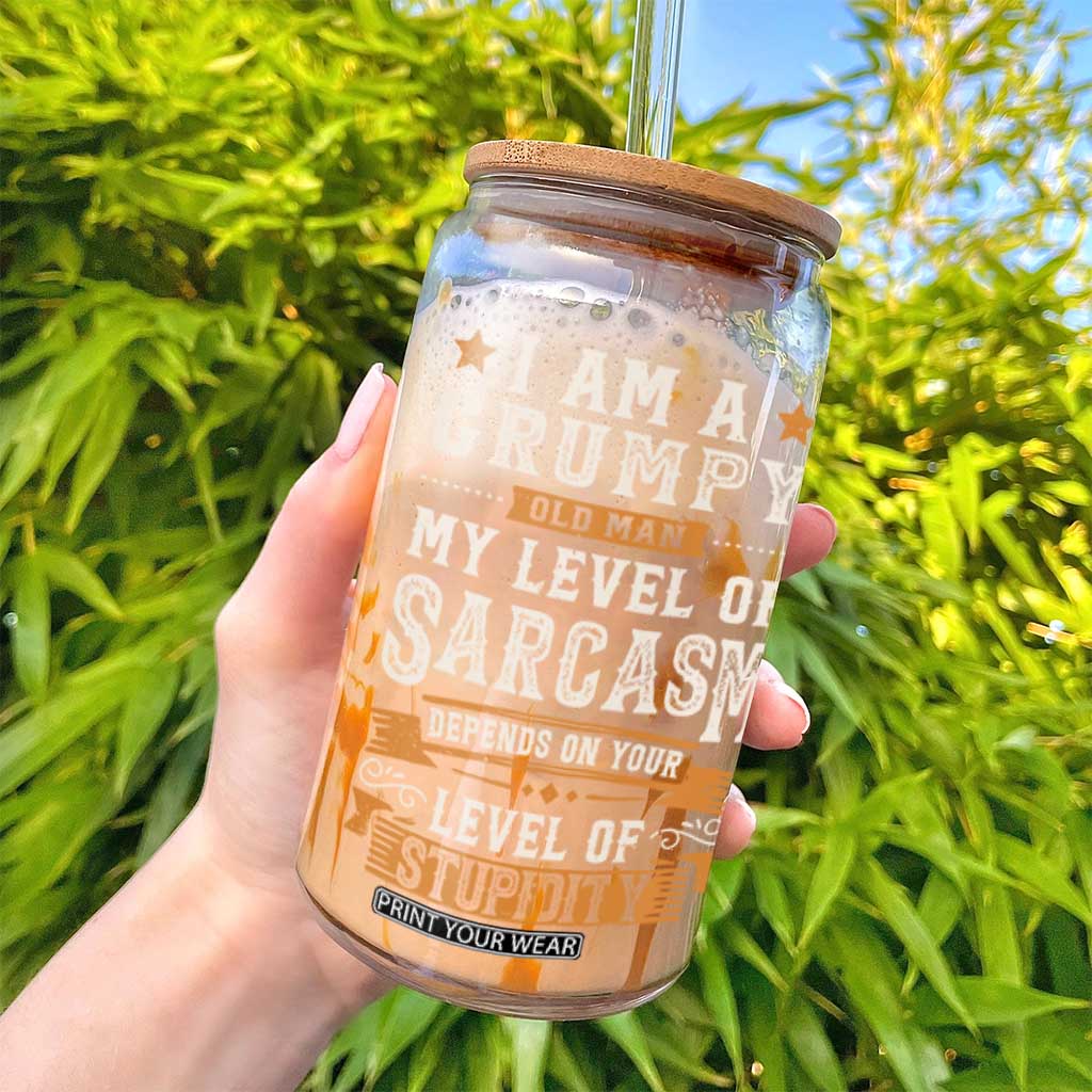 Funny I Am A Grumpy Old Man My Level Of Sarcasm Depends On Your Level Of Stupidity Glass Can Vintage Star TS11 Print Your Wear
