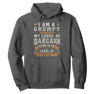Funny I Am A Grumpy Old Man My Level Of Sarcasm Depends On Your Level Of Stupidity Hoodie Vintage Star TS11 Dark Heather Print Your Wear