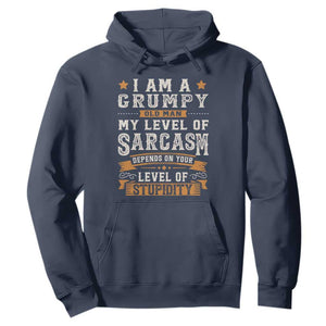 Funny I Am A Grumpy Old Man My Level Of Sarcasm Depends On Your Level Of Stupidity Hoodie Vintage Star TS11 Navy Print Your Wear