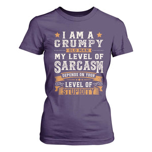Funny I Am A Grumpy Old Man My Level Of Sarcasm Depends On Your Level Of Stupidity T Shirt For Women Vintage Star TS11 Purple Print Your Wear
