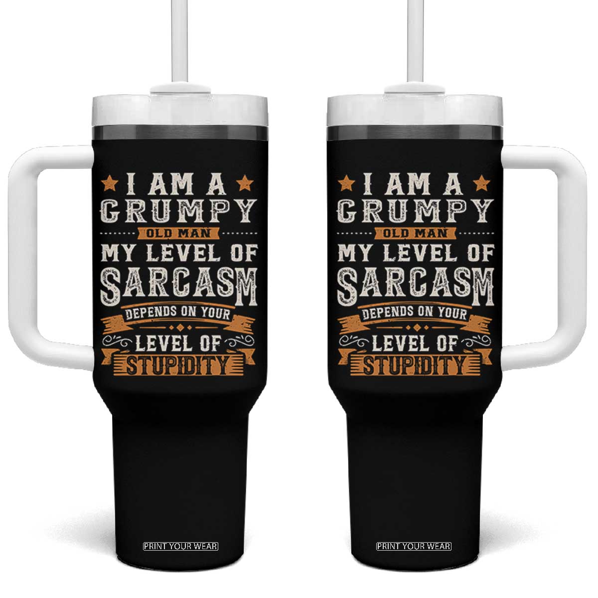 Funny I Am A Grumpy Old Man My Level Of Sarcasm Depends On Your Level Of Stupidity Tumbler With Handle Vintage Star TS11 One Size: 40 oz Black Print Your Wear