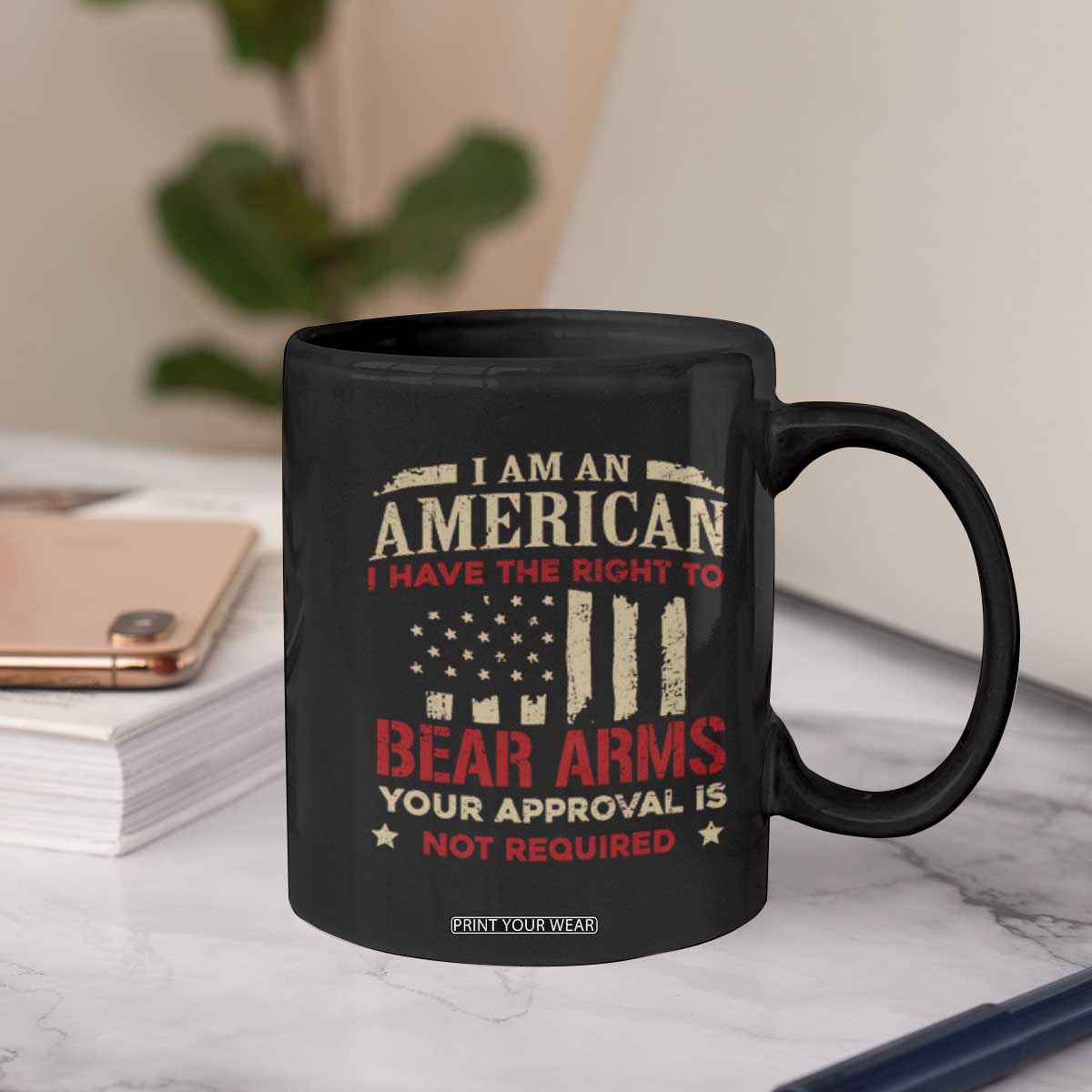 Funny I Am An American I Have The Right To Bear Arms Your Approval Is Not Required Coffee Mug Pro 2nd Amendment TS11 Print Your Wear