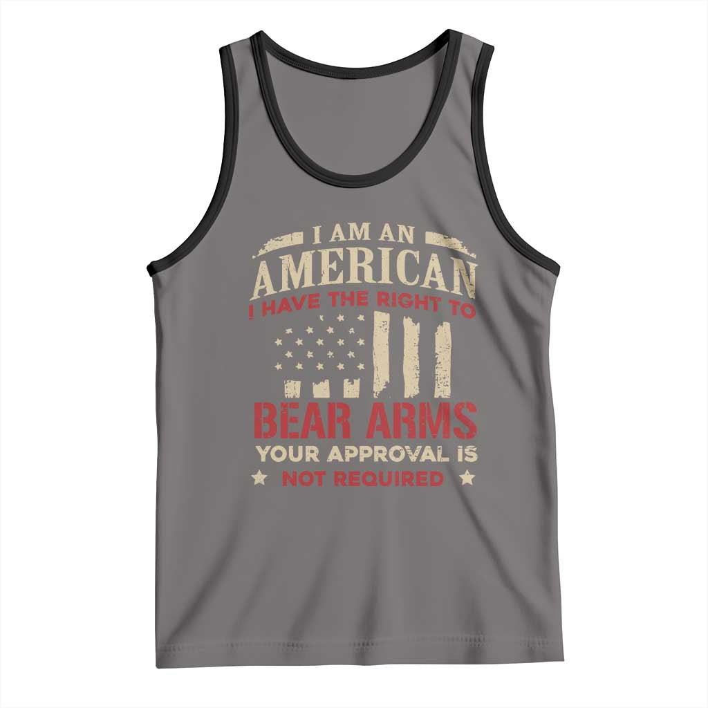 Funny I Am An American I Have The Right To Bear Arms Your Approval Is Not Required Tank Top Pro 2nd Amendment TS11 Deep Heather Black Print Your Wear