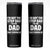 Funny I Am Not The Step Dad I'm The Dad That Stepped Up Skinny Tumbler Bonus Dad Star Fathers Day TS11 Black Print Your Wear