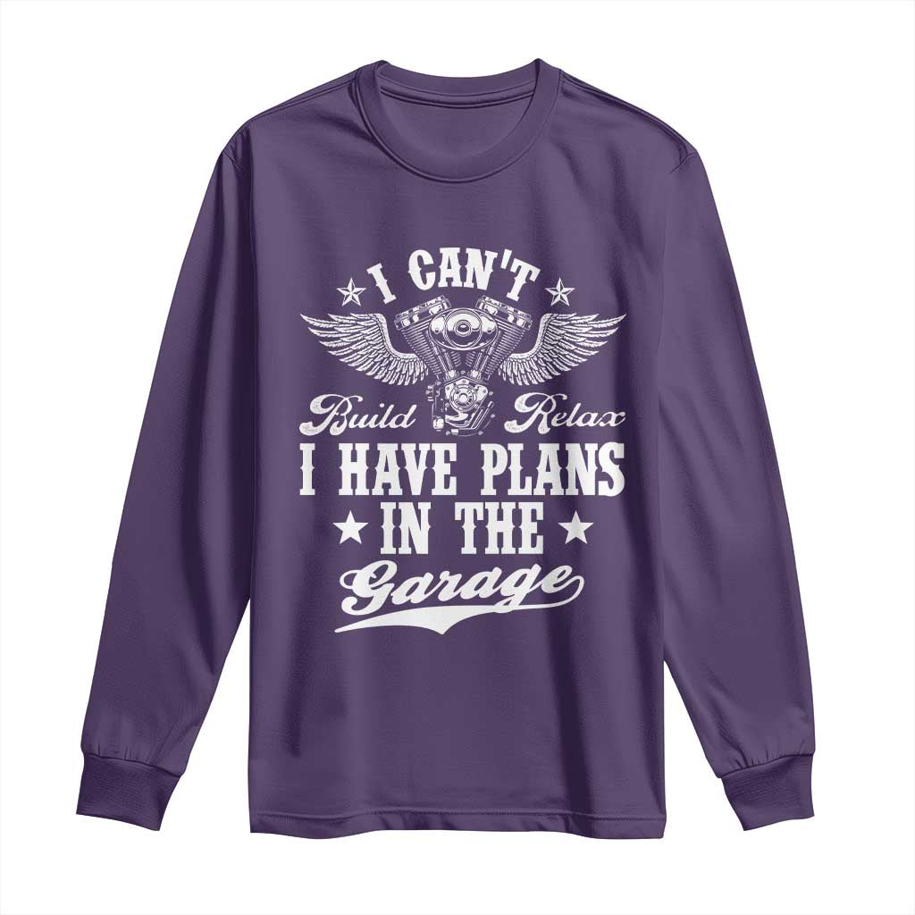 Funny I Cant I Have Plans In The Garage Long Sleeve Shirt Car Mechanics Fathers Day TS11 Purple Print Your Wear