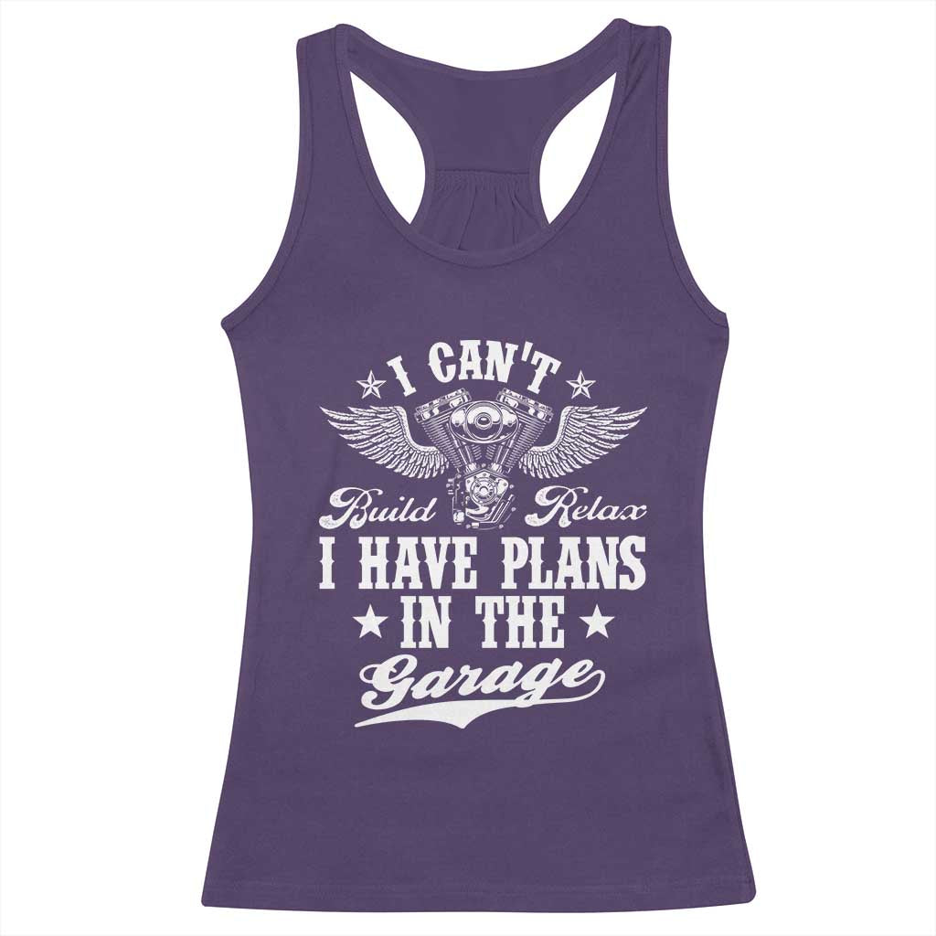 Funny I Cant I Have Plans In The Garage Racerback Tank Top Car Mechanics Fathers Day TS11 Purple Print Your Wear