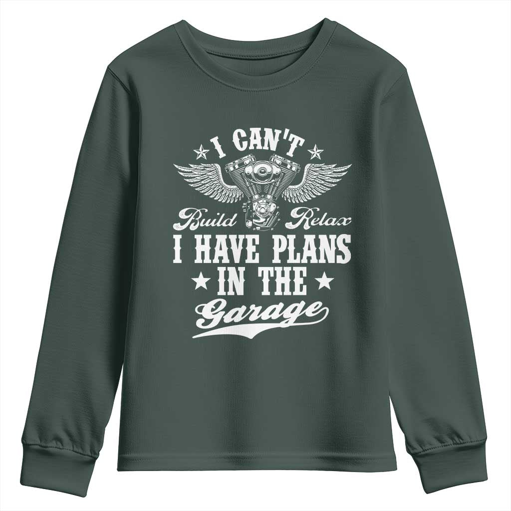 Funny I Cant I Have Plans In The Garage Youth Sweatshirt Car Mechanics Fathers Day TS11 Dark Forest Green Print Your Wear