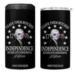Funny I Gave Them Bitches 1776 Independence Bitches Love Independence 4 in 1 Can Cooler Tumbler Thomas Jefferson TS11 One Size: 16 oz Black Print Your Wear
