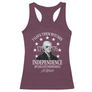 Funny I Gave Them Bitches 1776 Independence Bitches Love Independence Racerback Tank Top Thomas Jefferson TS11 Maroon Print Your Wear