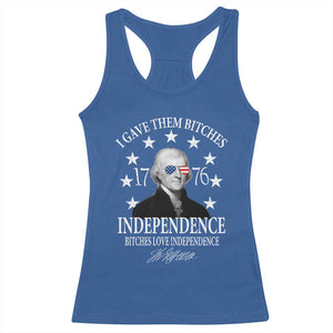 Funny I Gave Them Bitches 1776 Independence Bitches Love Independence Racerback Tank Top Thomas Jefferson TS11 Royal Blue Print Your Wear