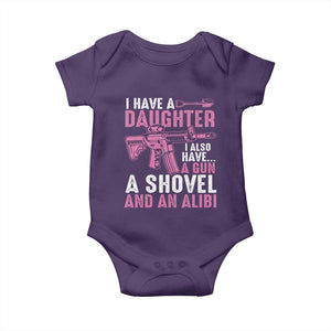 Funny I Have A Daughter I Also Have A Gun A Shovel And An Alibi Baby Onesie Girl Dad TS11 Purple Print Your Wear