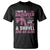 Funny I Have A Daughter I Also Have A Gun A Shovel And An Alibi T Shirt Girl Dad TS11 Black Print Your Wear