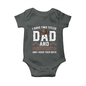 Funny I Have Two Titles Dad And Cowboy And I Rock Them Both Baby Onesie Western Dad Father's Day TS11 Dark Heather Print Your Wear