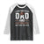 Funny I Have Two Titles Dad And Cowboy And I Rock Them Both Raglan Shirt Western Dad Father's Day TS11 Black White Print Your Wear