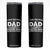 Funny I Have Two Titles Dad And Foster Dad And I Rock Them Both Skinny Tumbler Foster Dad Fathers Day TS11 Black Print Your Wear