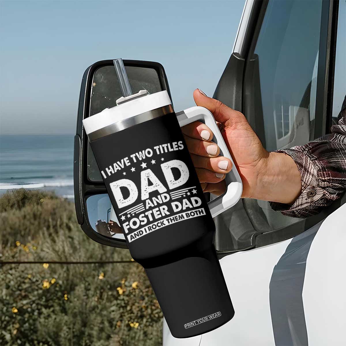 Funny I Have Two Titles Dad And Foster Dad And I Rock Them Both Tumbler With Handle Foster Dad Fathers Day TS11 Print Your Wear