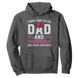 Funny I Have Two Titles Mom And Cowgirl And I Rock Them Both Hoodie Western Mom Mother's Day TS11 Dark Heather Print Your Wear