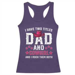Funny I Have Two Titles Mom And Cowgirl And I Rock Them Both Racerback Tank Top Western Mom Mother's Day TS11 Purple Print Your Wear