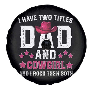Funny I Have Two Titles Mom And Cowgirl And I Rock Them Both Spare Tire Cover Western Mom Mother's Day TS11 Print Your Wear